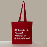 LA BELLE VIE - TOTE BAG BLANC - SÉRIGRAPHIE - 100% COTON
